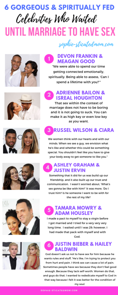 Celebrity couples who waited until marriage to have sex. The art of practicing spiritual celibacy. Tips from celebrities couples on how to remain abstinent until marriage.  
